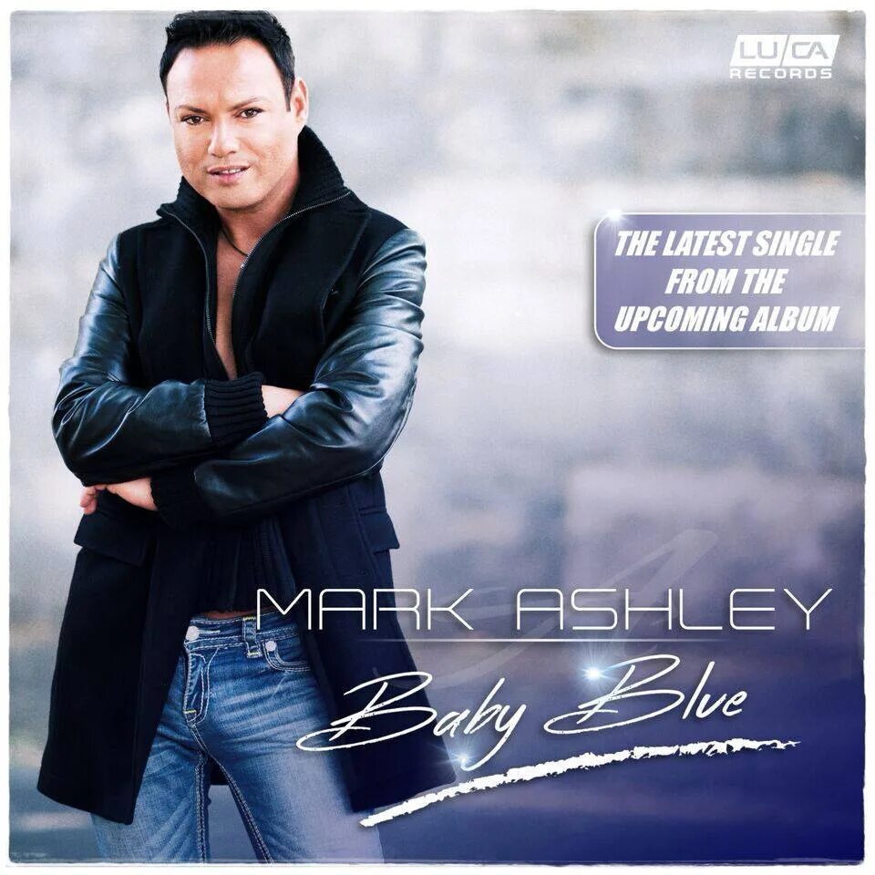 Mark ashley 2021 новый альбом. Mark ashley (actor). Mark ashley baby blue. Mark ashley jeans. Mark ashley 2022 новый альбом.