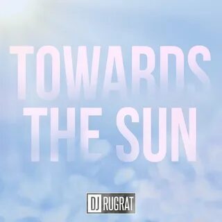 Towards the sun