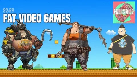 Fat videos