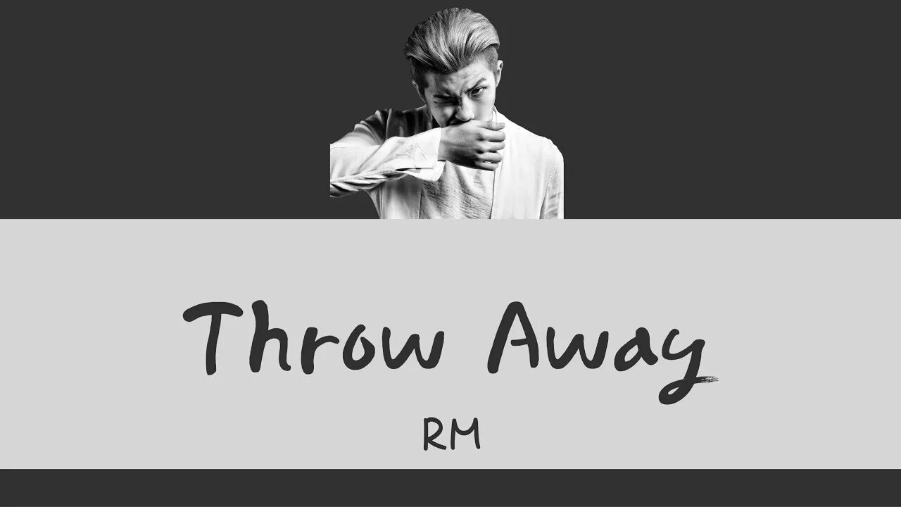 Throw them away. Throw away RM. RM Throw away album. Throw away-RM транскрипция. RM Throw it.