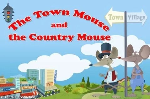 I m a country mouse you see. Town Mouse and Country Mouse. Сказка the Town Mouse and the Country Mouse. Деревенская и городская мышка. Английский про сельскую и городскую мышку.