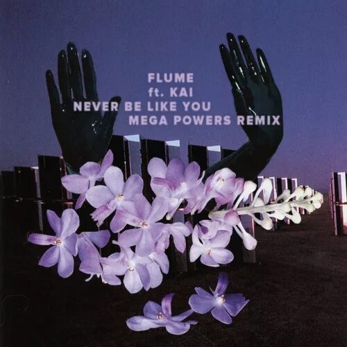 Flume never be like you. Never be like you (feat. Kai) Flume. Flume feat. Kai. Обложки альбомов Flume.