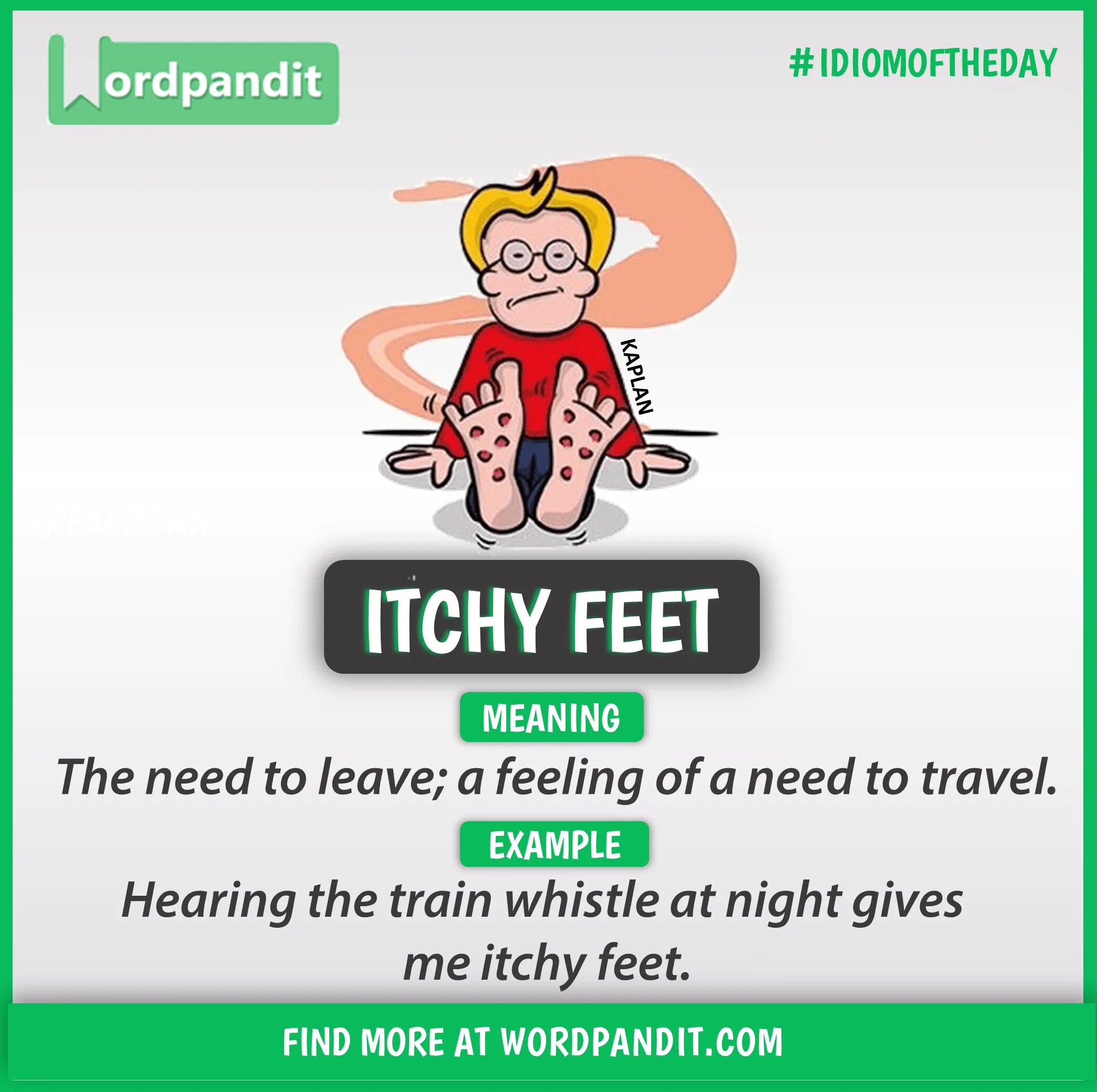 Itchy feet идиома. Идиомы с feet. To have itchy feet идиома. English idioms. English feet