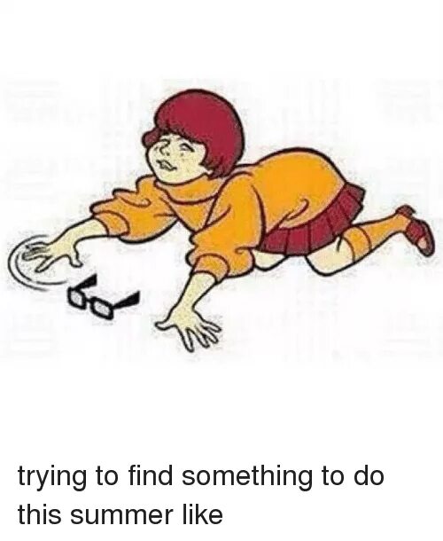 Find something. Pictures find something. Trying find. Meme me trying to find something.