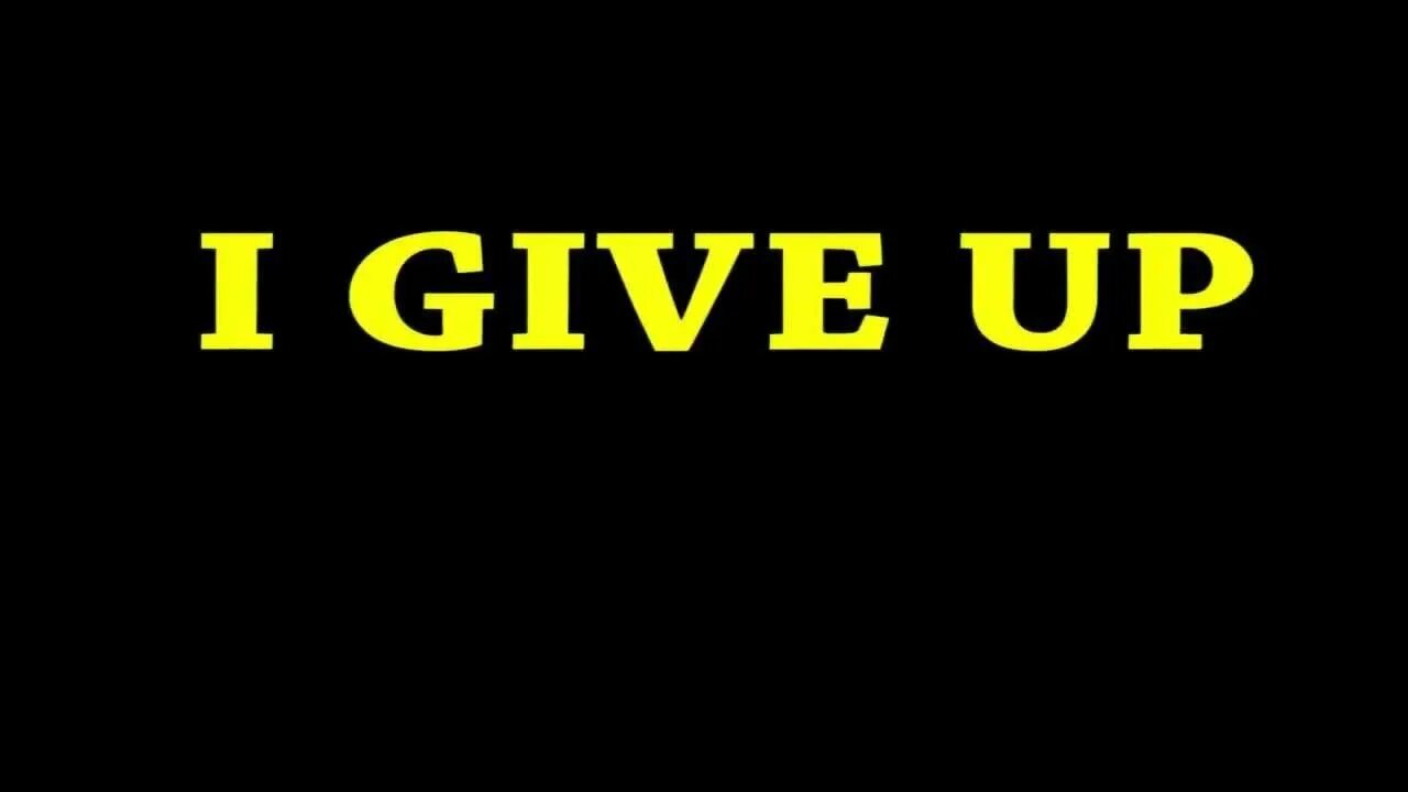 Give up games. Give me. I give up. ГИВ ми ап. I give up picture.