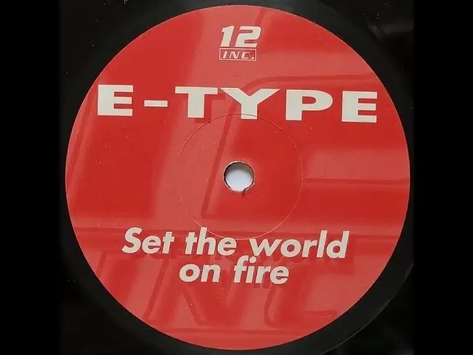 Type set the world on fire. E-Type Set the World on Fire. E-Type Set the World on Fire фото. I don't want to Set the World on Fire обложка. Set the World on Fire (7" Version) e-Type ххх.