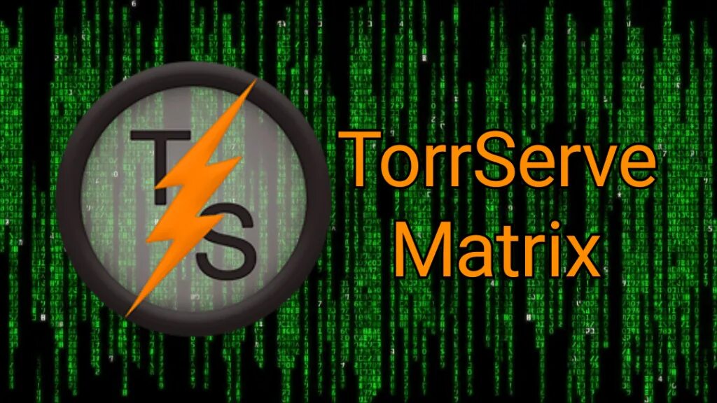 Torrserve matrix client. Torrserve. torrserve android tv. torrserver matrix. torrserve icon.