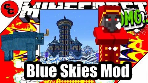 Blues skies mod