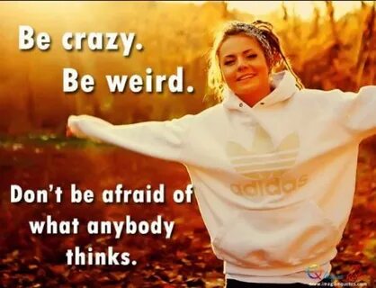 Your crazy girl