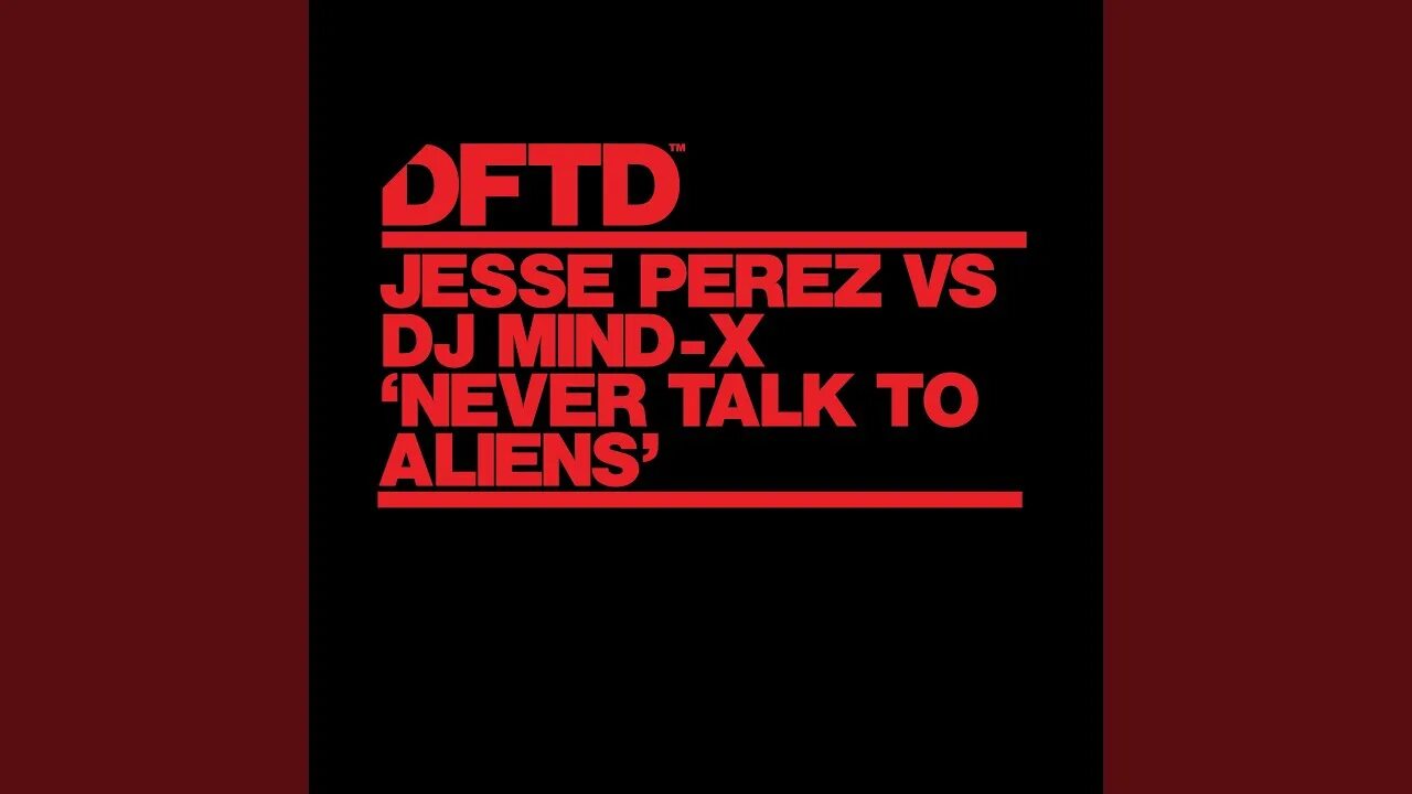 Talk to me in my mind. Never talk to aliensjesse perez, dj mind-x. dj mind-x eleven. jesse peretz.