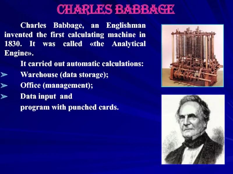 Charles Babbage calculating Machine. Charles Babbage презентация на английском. Презентация на тему Babbage analytical Engin. Charles Babbage's Invention. First calculating