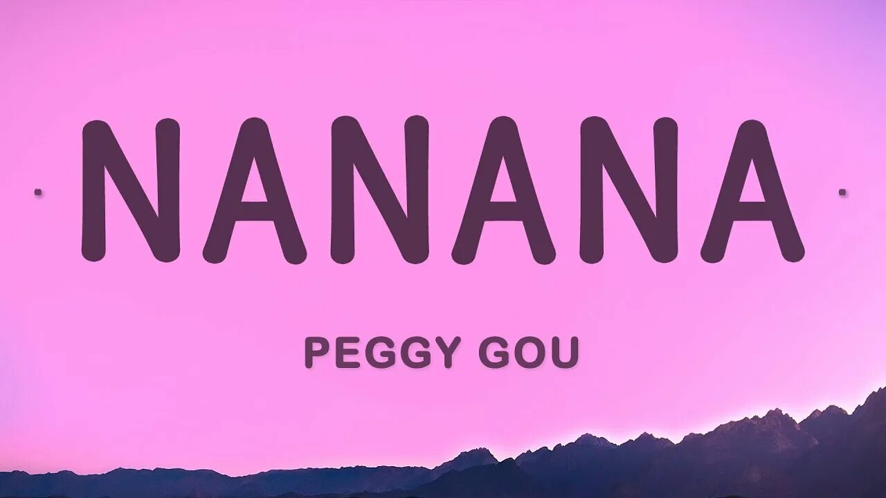 It goes like nanana peggy