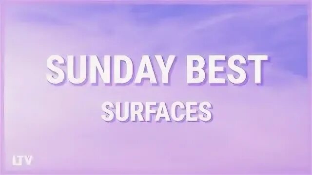 Sunday best. Surfaces sunday best обложка. Should mp3. Surfaces sunday best. Сандей бест песня.