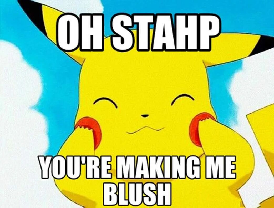 If you had smiled me. You&#039;re making me blush. stahp. blushing faces meme шаблон. blushing face.