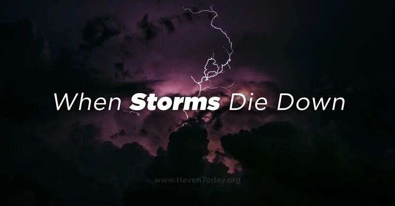 Die down. Die down meaning. "When the Storm comes down". Down and die Outro. Die away