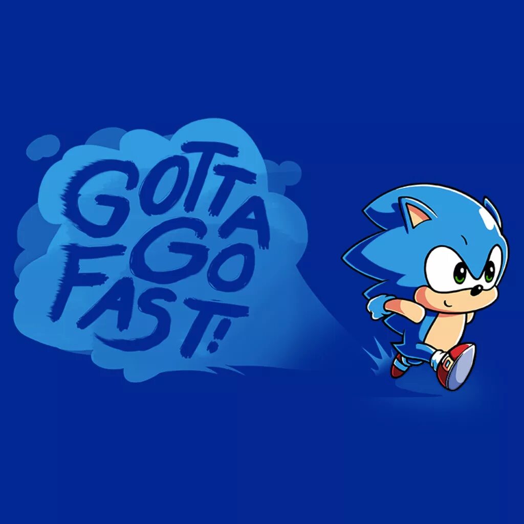 Boys got to go. Gotta go fast. Sonic gotta go fast. Фастер Соник. Sonic the Hedgehog gotta go fast.