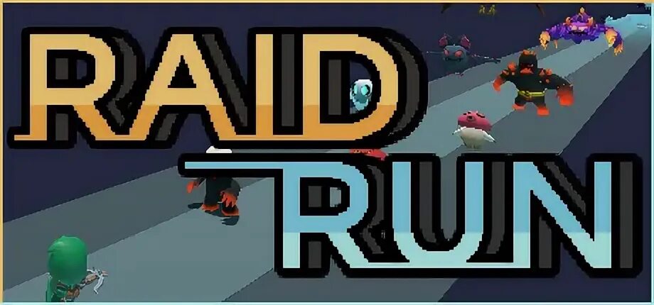Run raid