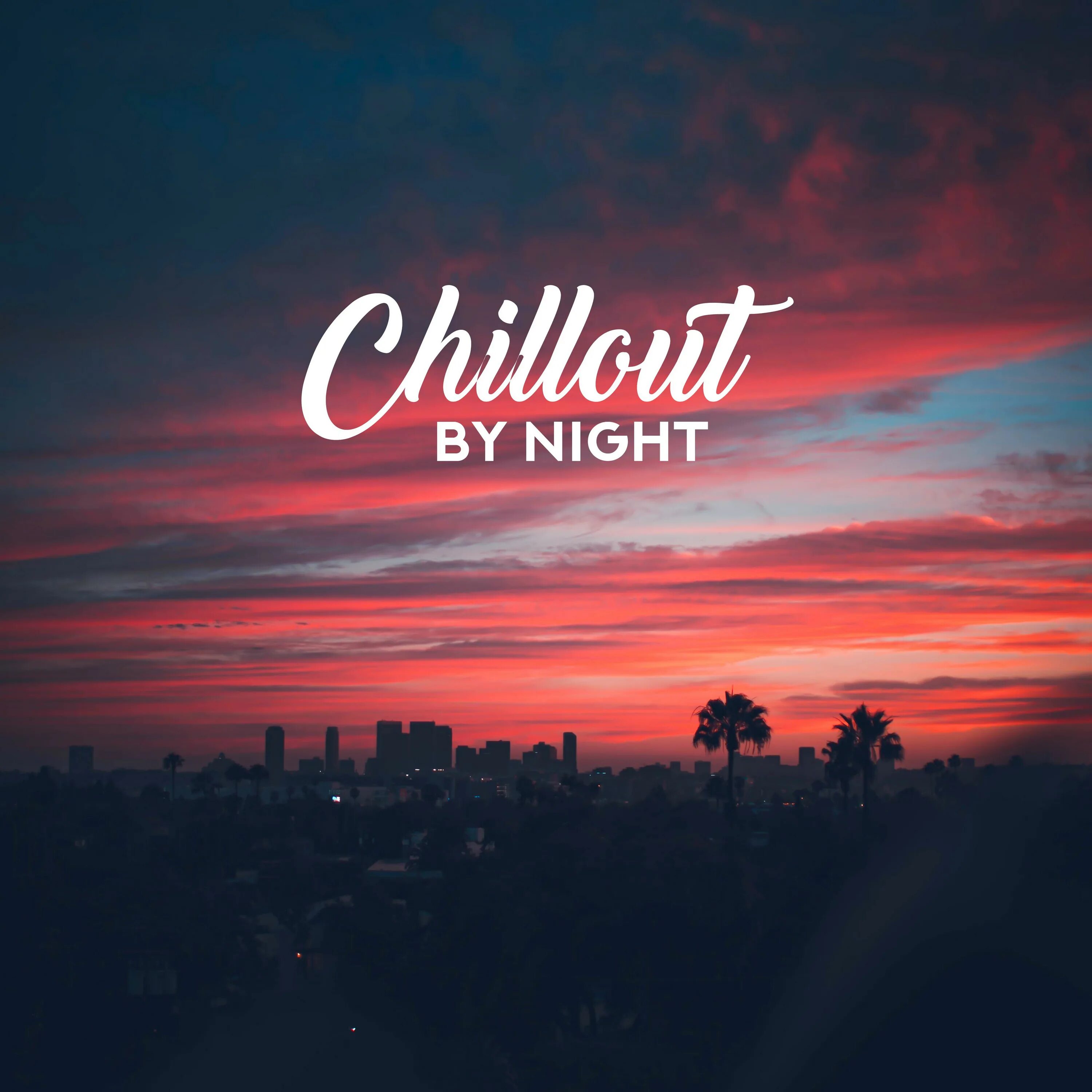 Chill out 2024. Chill ночь. Chillout. Релакс чилаут. Chillout картинки.