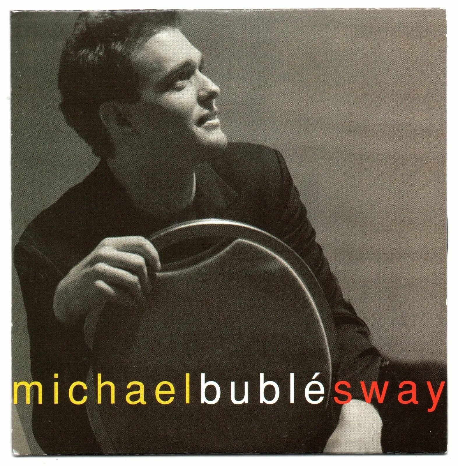 Песня sway michael. Sway michael buble. michael bublé - sway. sway michael buble обложка. sway michael buble альбом.
