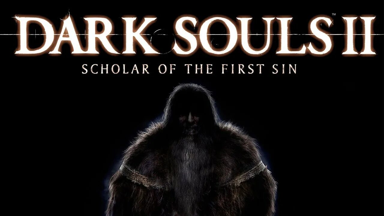 Dark souls tm ii scholar of. Дарк соулс 2 Scholar of the first sin. Dark Souls 2 обложка. Dark Souls II Постер. Dark Souls 2 Scholar of the first sin обложка.