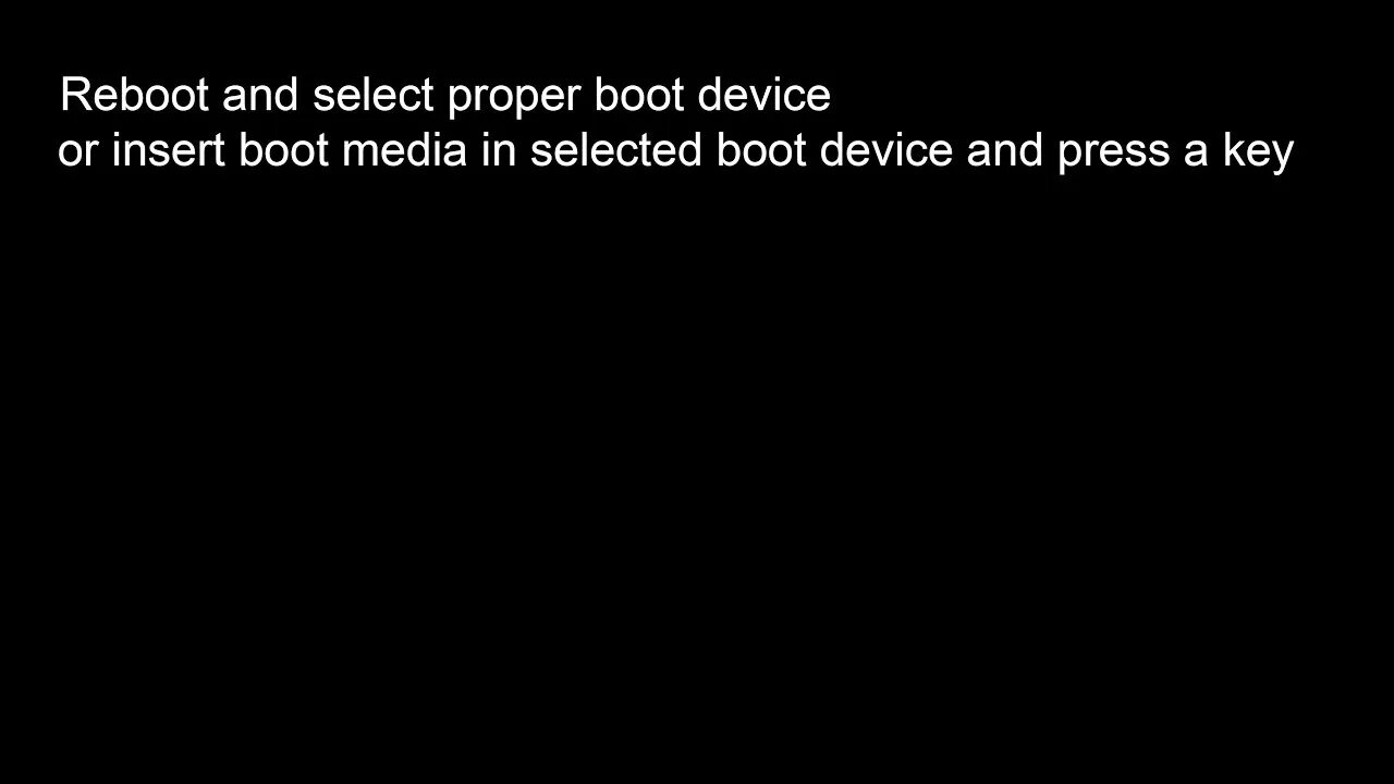 Reboot and select proper Boot device. Ошибка Reboot and select proper Boot device. Ошибка Reboot and select proper Boot device or Insert. Ошибка Reboot and select proper. Ошибка boot and select proper boot device