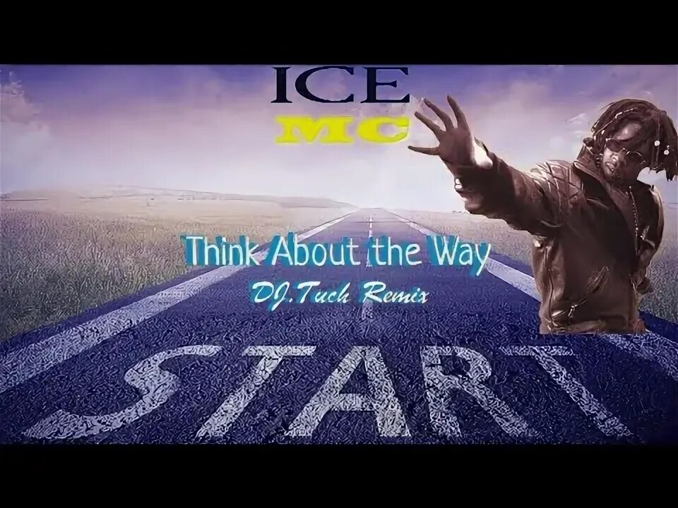 Think about the way ice mc remix