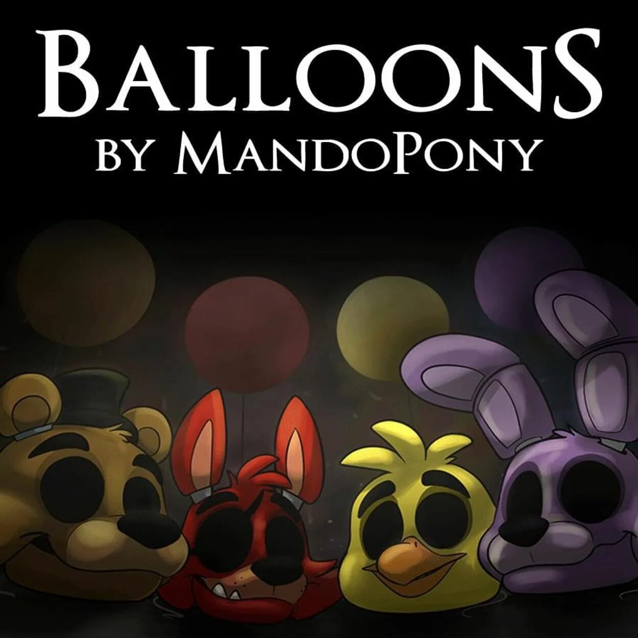 MANDOPONY - just Gold FNAF. Balloons ФНАФ. Обложка MANDOPONY. ФНАФ Сонг.