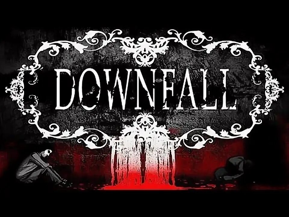 Downfall a story