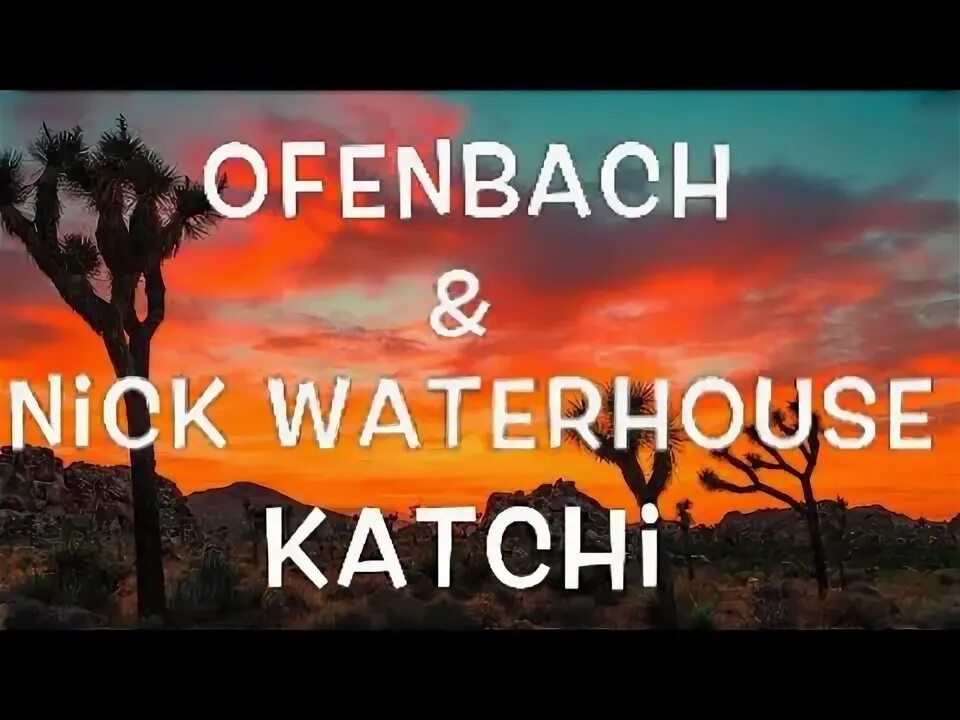 Katchi vs nick waterhouse. Ofenbach, Nick Waterhouse - Katchi (Ofenbach vs. Nick Waterhouse) Ofenbach vs. Nick Waterhouse. Katchi Offenbach vs. Nick Waterhouse. Katchi Ofenbach & Nick Waterhouse (best-Muzon.cc). Offenbach feat Nick Waterhouse Katchi в какой передаче звучала.