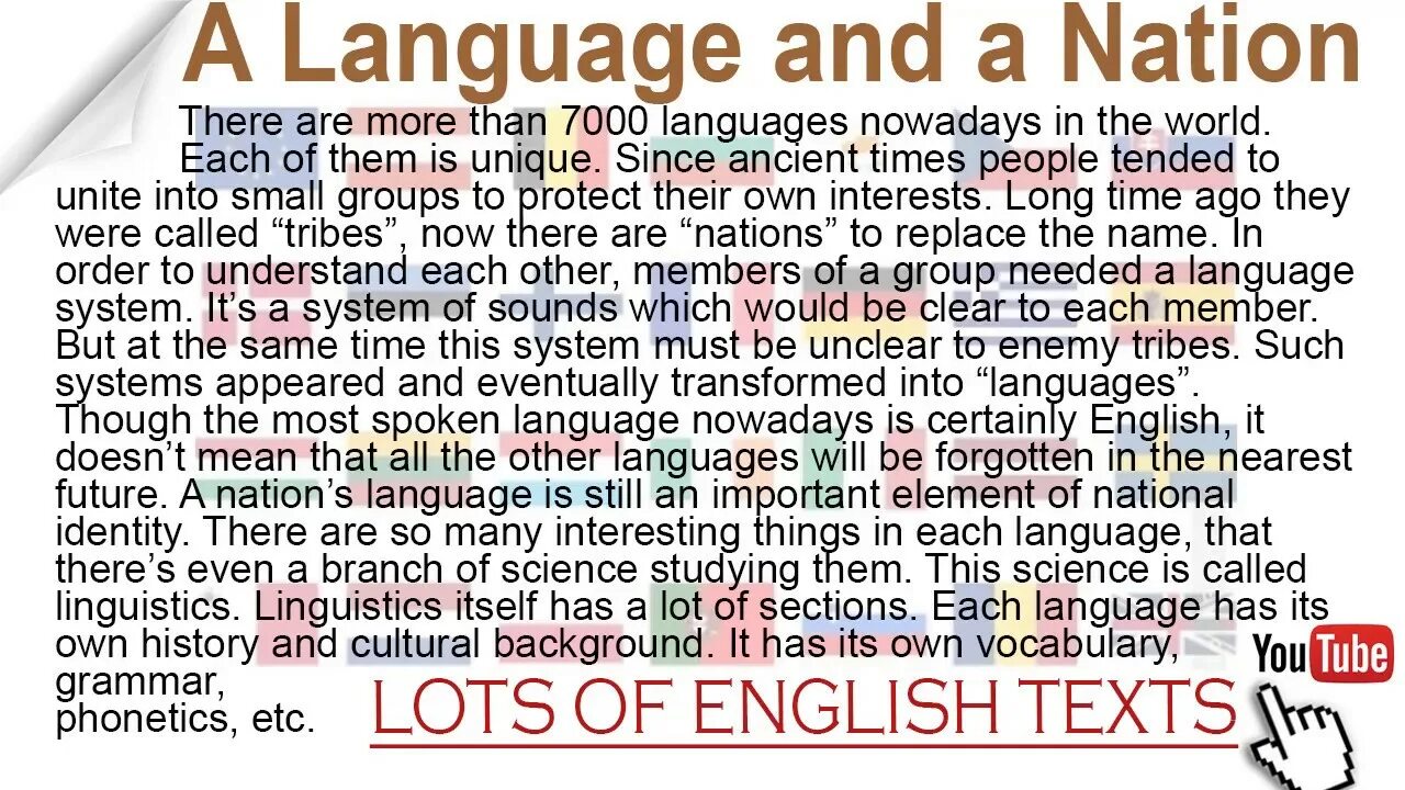 Nowadays there is a lot of. Lots of english texts. nation of language. native language. english dialogues.