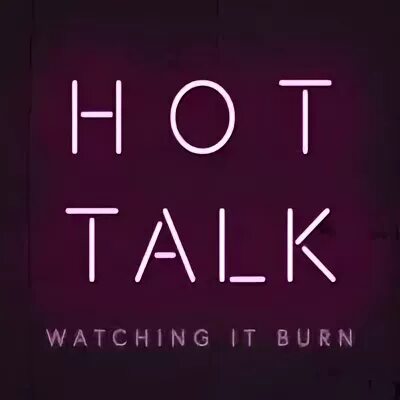 Hot talk