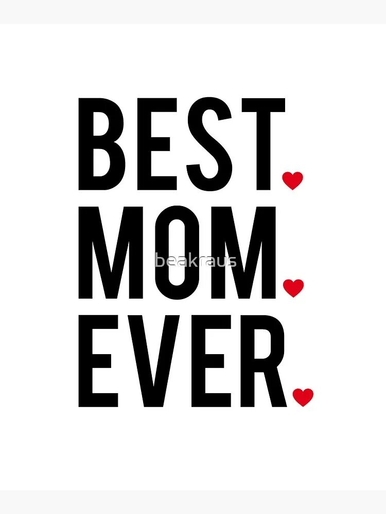 Best mother. Best mom надпись. Надпись best mom ever. Mom слово. Best mom ever картинки.