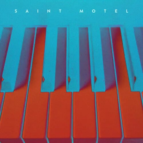 This my type. Saintmotelevision Saint Motel. My Type Saint Motel. Saint Motel обложка. Песня my Type Saint Motel.
