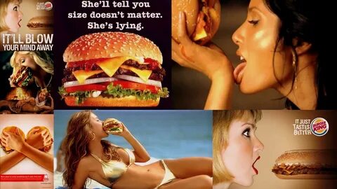 This 2013 Burger King add shows woman in a sexual way. 
