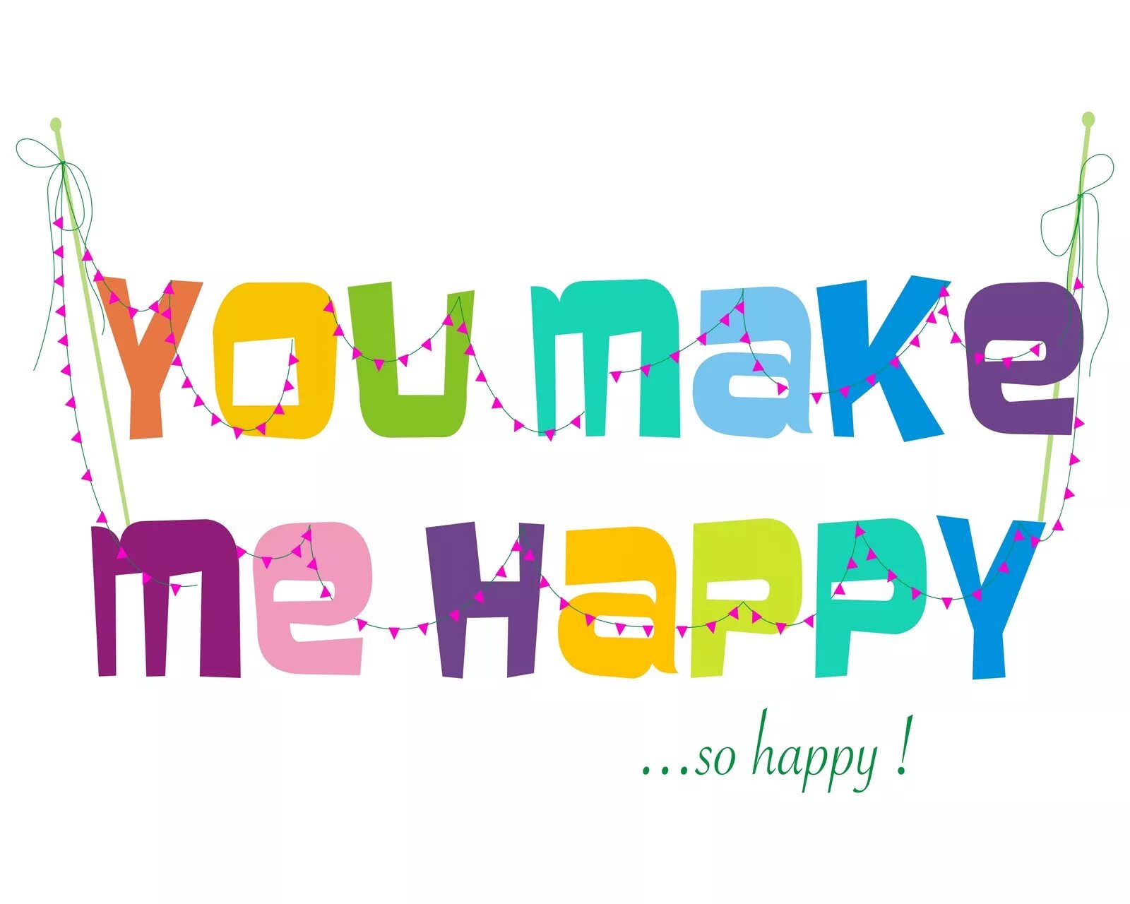 I am happy i think. Картина i am happy. i am happy картинки. you make me happy картинки. картинки с надписью im happy.