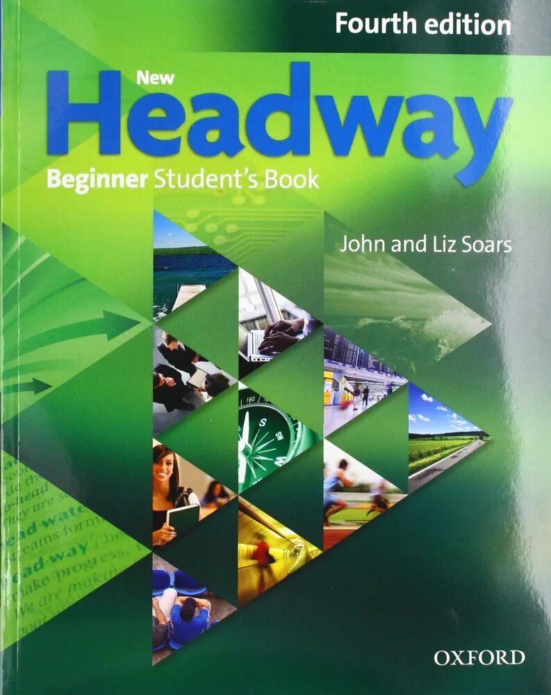 Oxford Headway 4 Edition book. New Headway Elementary 3rd Edition. New Headway Beginner 4th Edition ITUTOR. New Headway Beginner 3-Edition student's book. Student s book