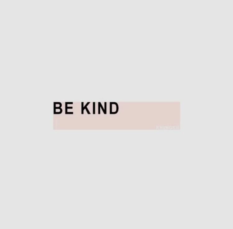 Kind kinds Эстетика. Kindness Эстетика. Kind aesthetic. Inde kind Эстетика. Be kind слова