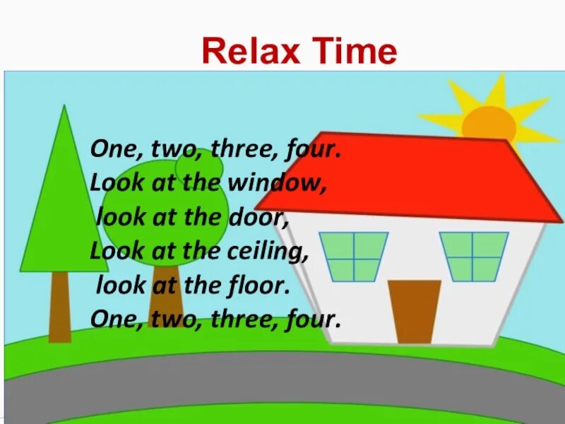 Look at the Window look at the Door стих. Физминутка look at the Window. Look at. One two three four look at the Window.