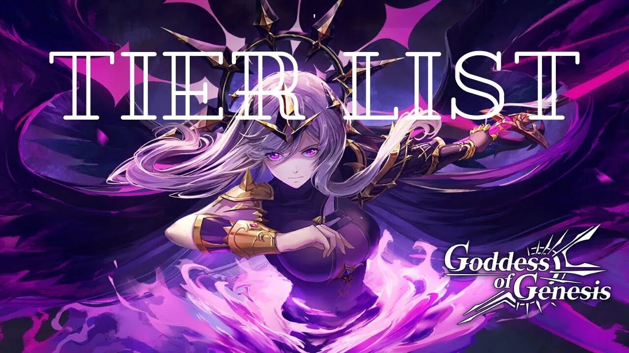 Goddess list. Goddess of Genesis Tier list. Тир лист Goddess of Genesis. Дарк Генезис. Goddess of Genesis s тир лист 2023.