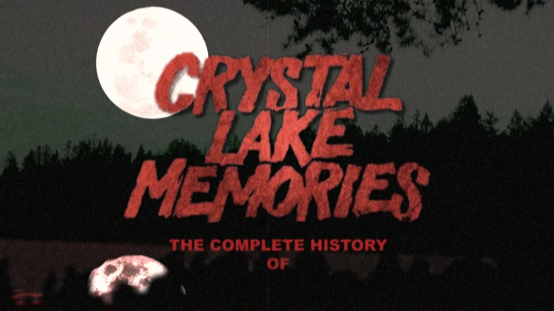 Полная история пятницы 13. Кристал Лейк пятница 13. Friday the 13th: Crystal Lake Memories. Кристальное озеро пятница 13. Хрустальное озеро пятница тринадцатое.