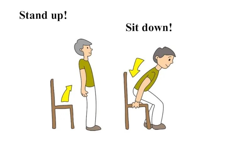 Stand up i m standing up. Stand up sit down. sit down рисунок для детей. stand up sit down рисунок. stand up встать.