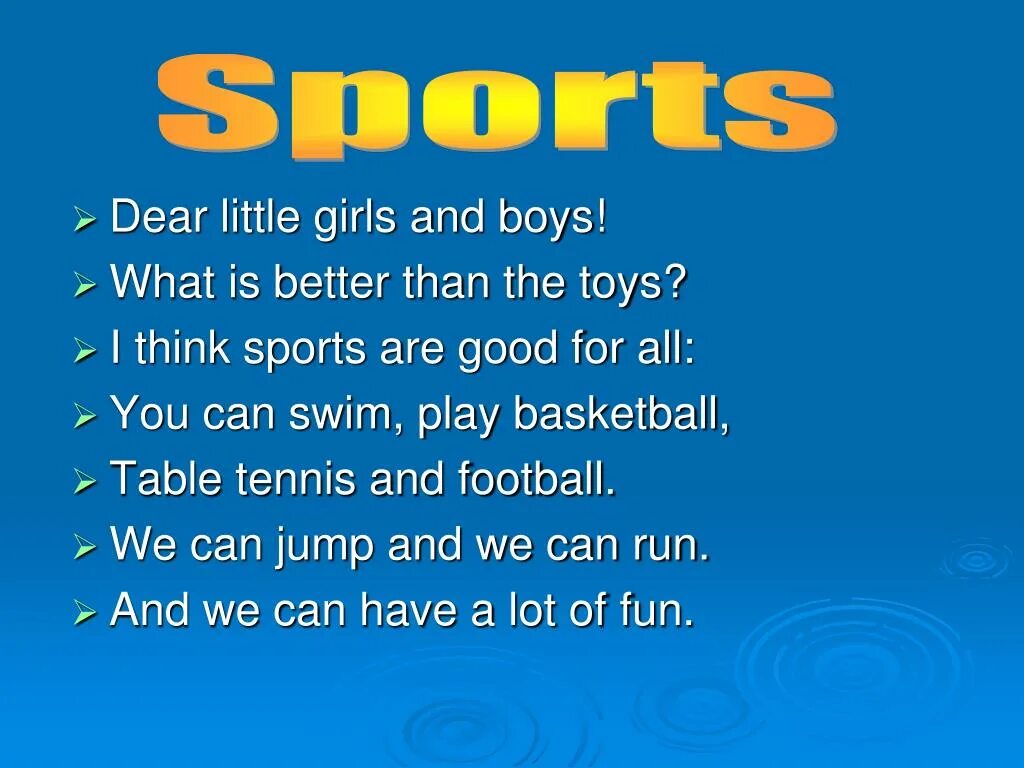 You can dear well. My favourite Sports is или are. Стих Sports. Sports стих на английском Dear little. What is Sport.