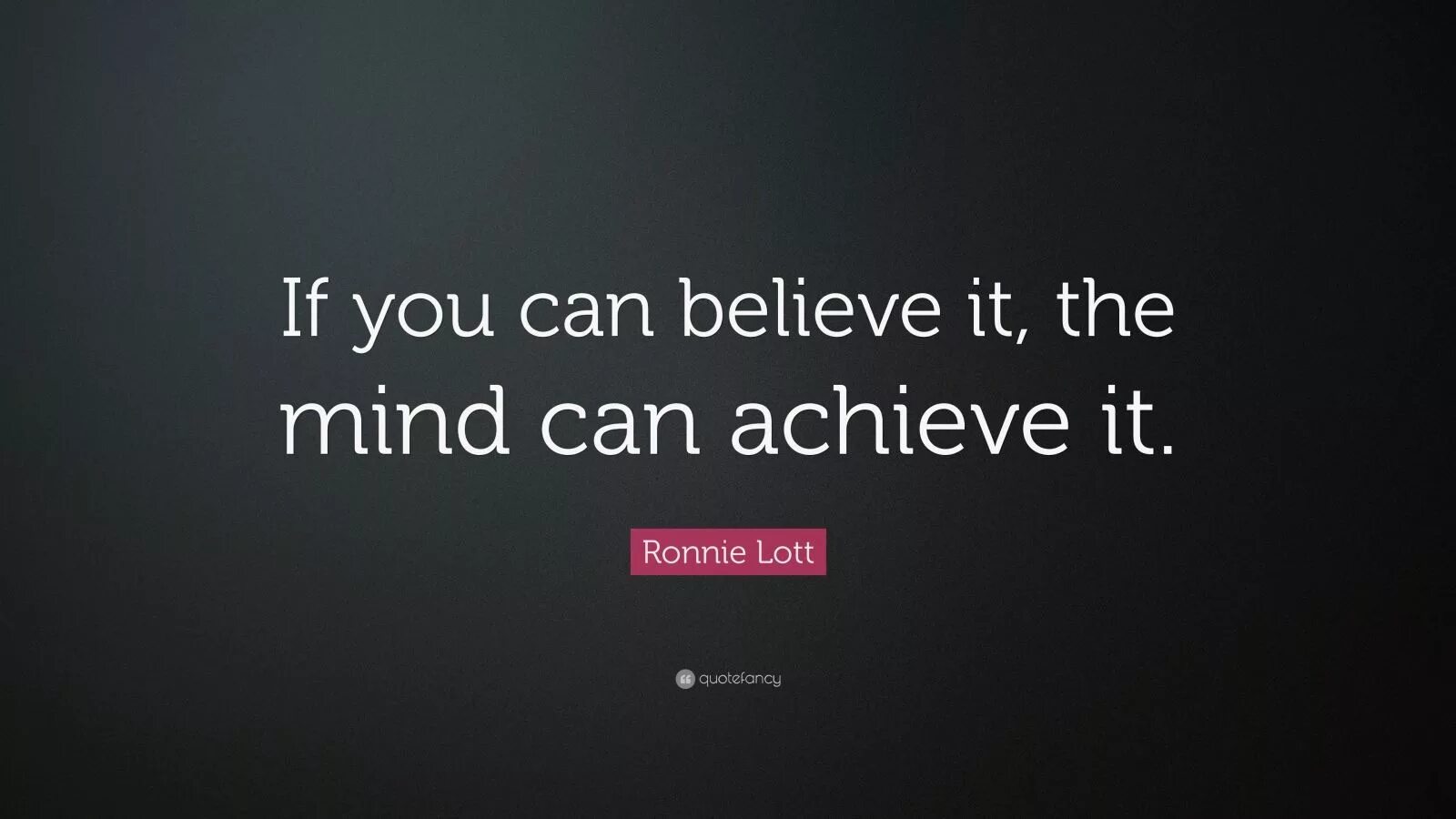 Believe you can. If you can believe it the Mind can achieve it. Believe you can and you will обои. Кроссовки if you can believe it, the Mind can achieve it.