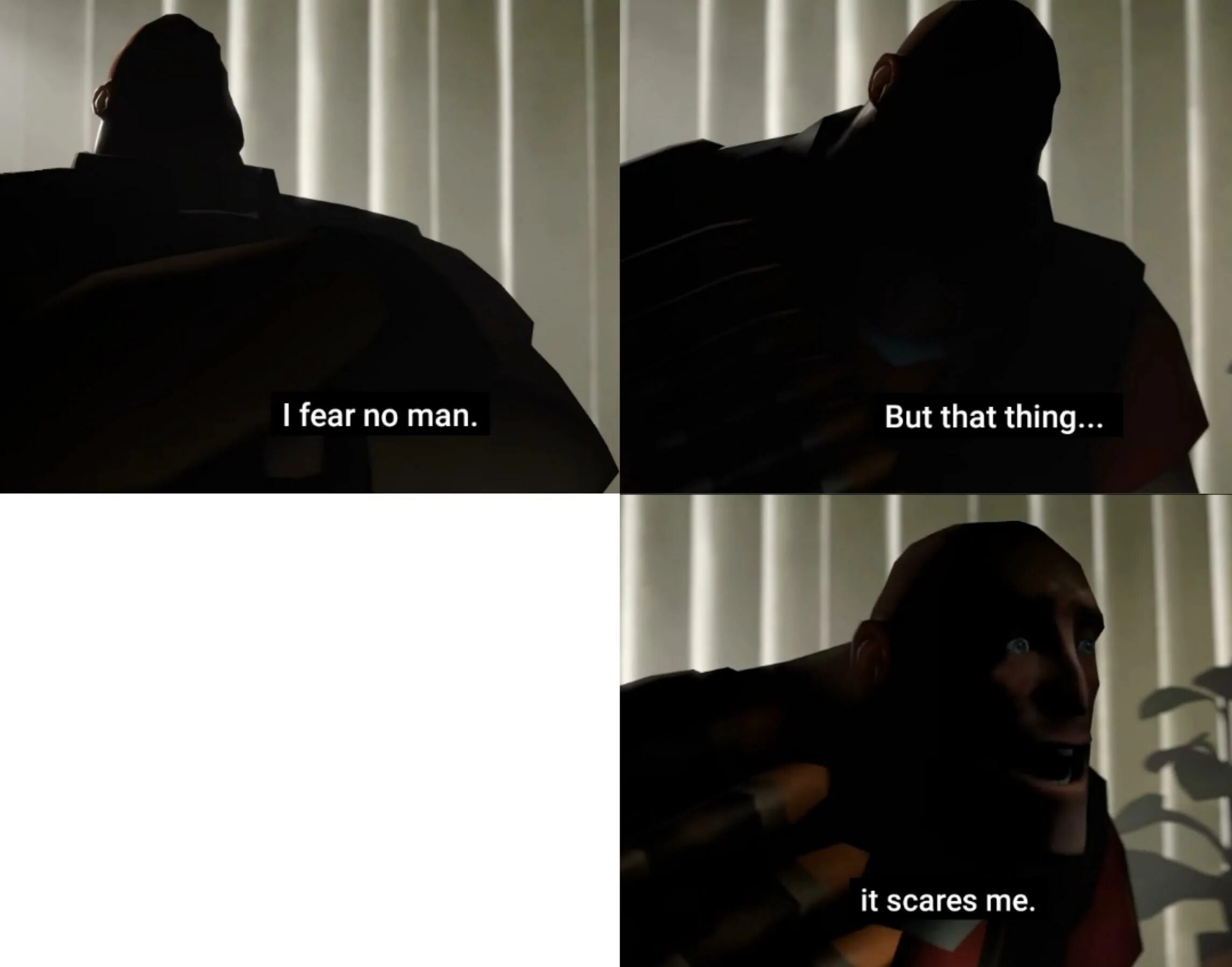 I can t see nothing. Но это меня пугает. Я ничего не боюсь но это меня пугает. Но эта штука пугает меня Мем. I Fear no man but that thing it Scares me шаблон.
