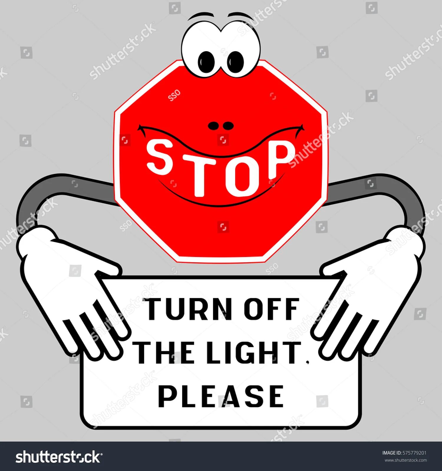 Please turn off the Light. Please turn off the Light icone. Turn off means