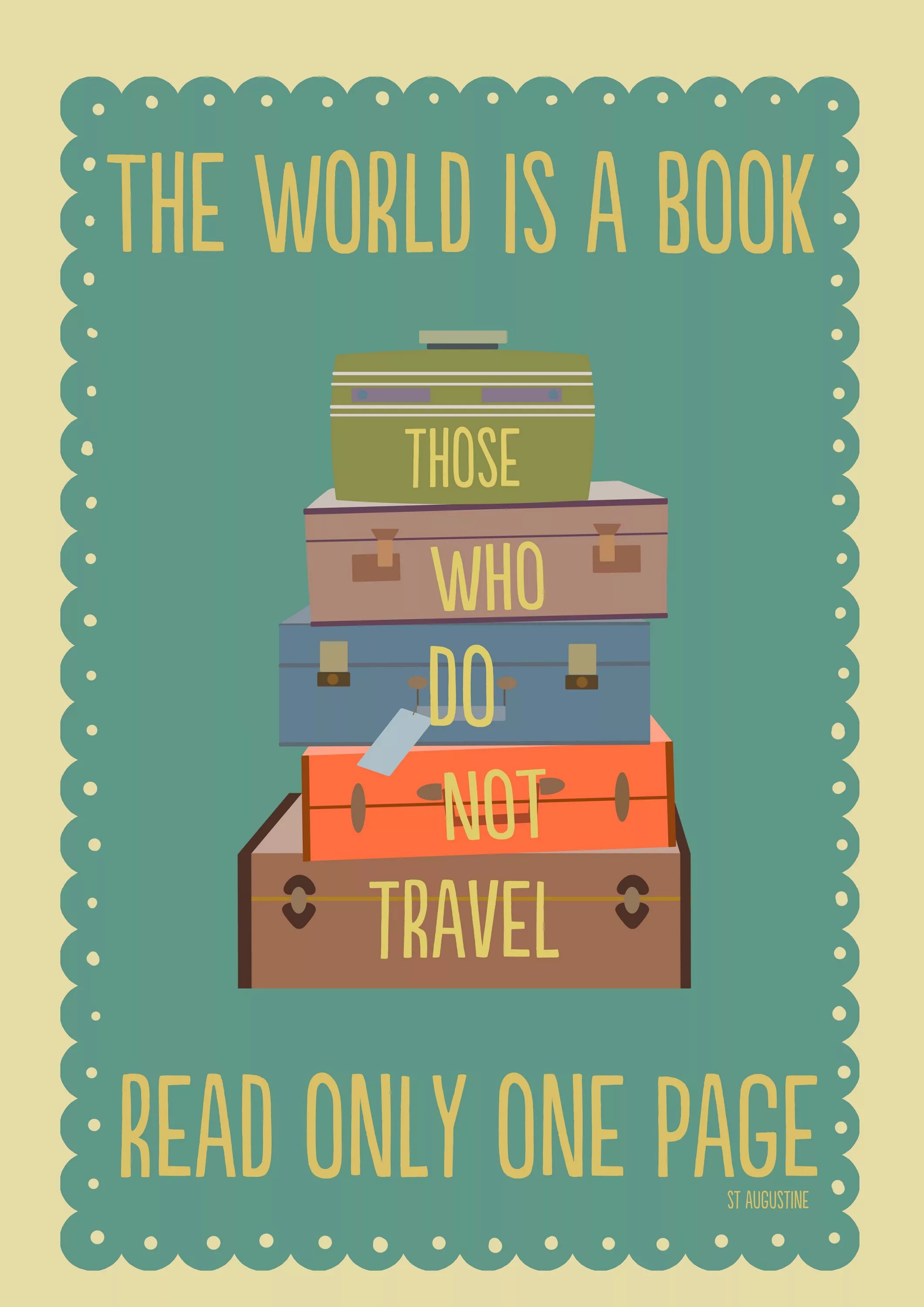 Чтение про путешествие. Путешествие reading. Worlds Travel book. The World is a book and those who do not Travel read only one Page. The book is a World.