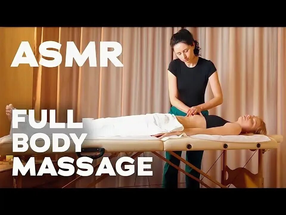 Asmr massage 18. АСМР массаж тела. Фул боди массаж АСМР. ASMR массаж. Лучший АСМР массаж.