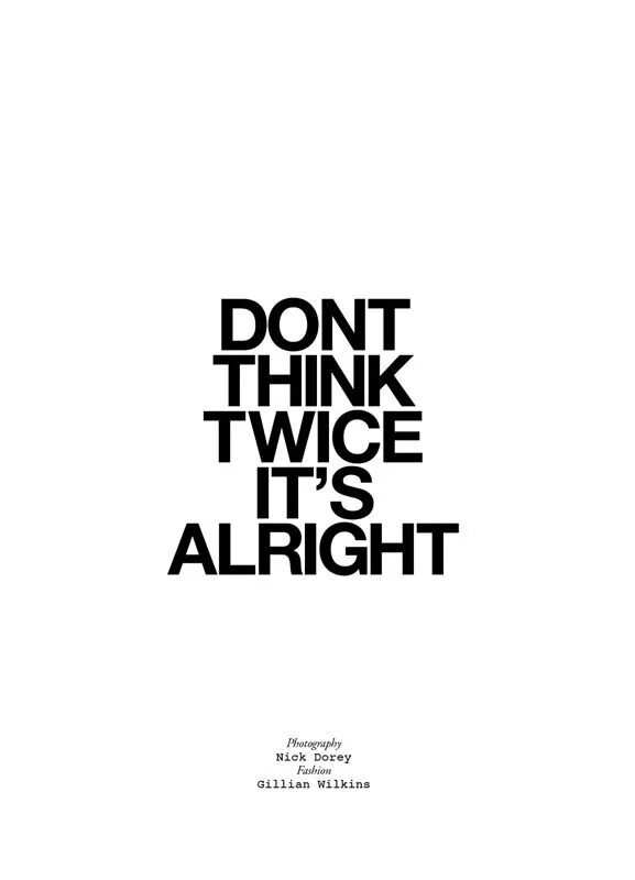 Don t think do think. Think twice. don&#039;t think twice. think twice группа. think twice перевод.
