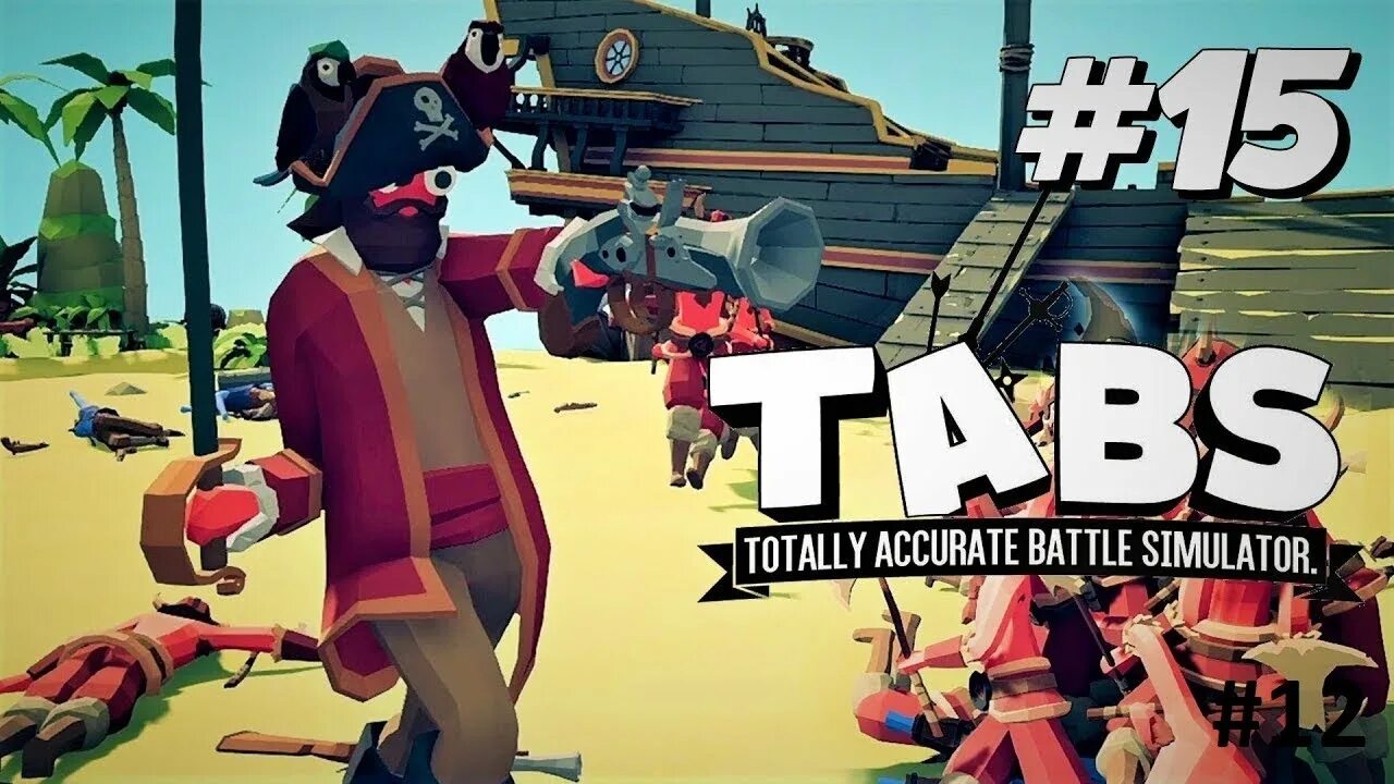 Витек табс. Totally accurate battle simulator пираты. табс геймплей. табс юниты. tabs pirates.
