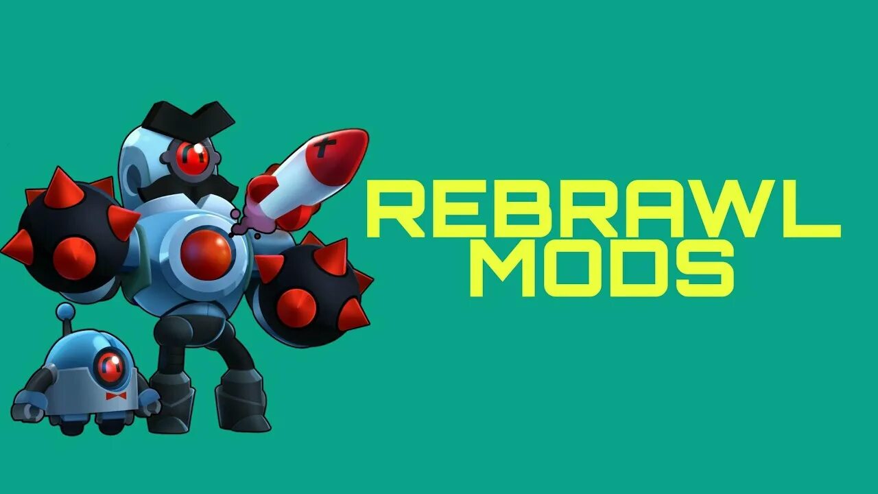 Rebrawl mods 2024. Rebravl. Rebrawl Mods. Ракета Rebrawl Mods. Re Brawl Legacy.